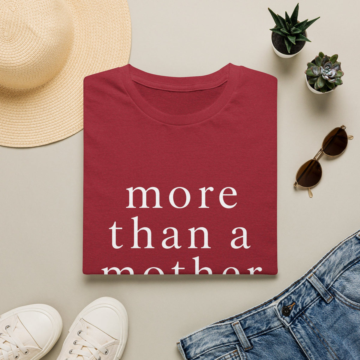 More Than a Mother T‑Shirt — Minimalist Statement Tee for Mothers & Supporters