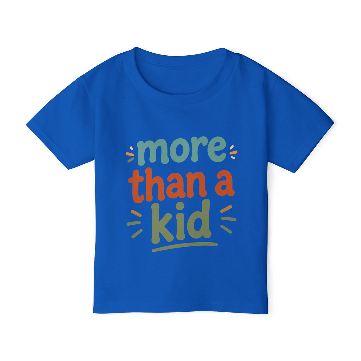 Toddler T-Shirt — "More Than a Kid" Inspirational Back-List Tee