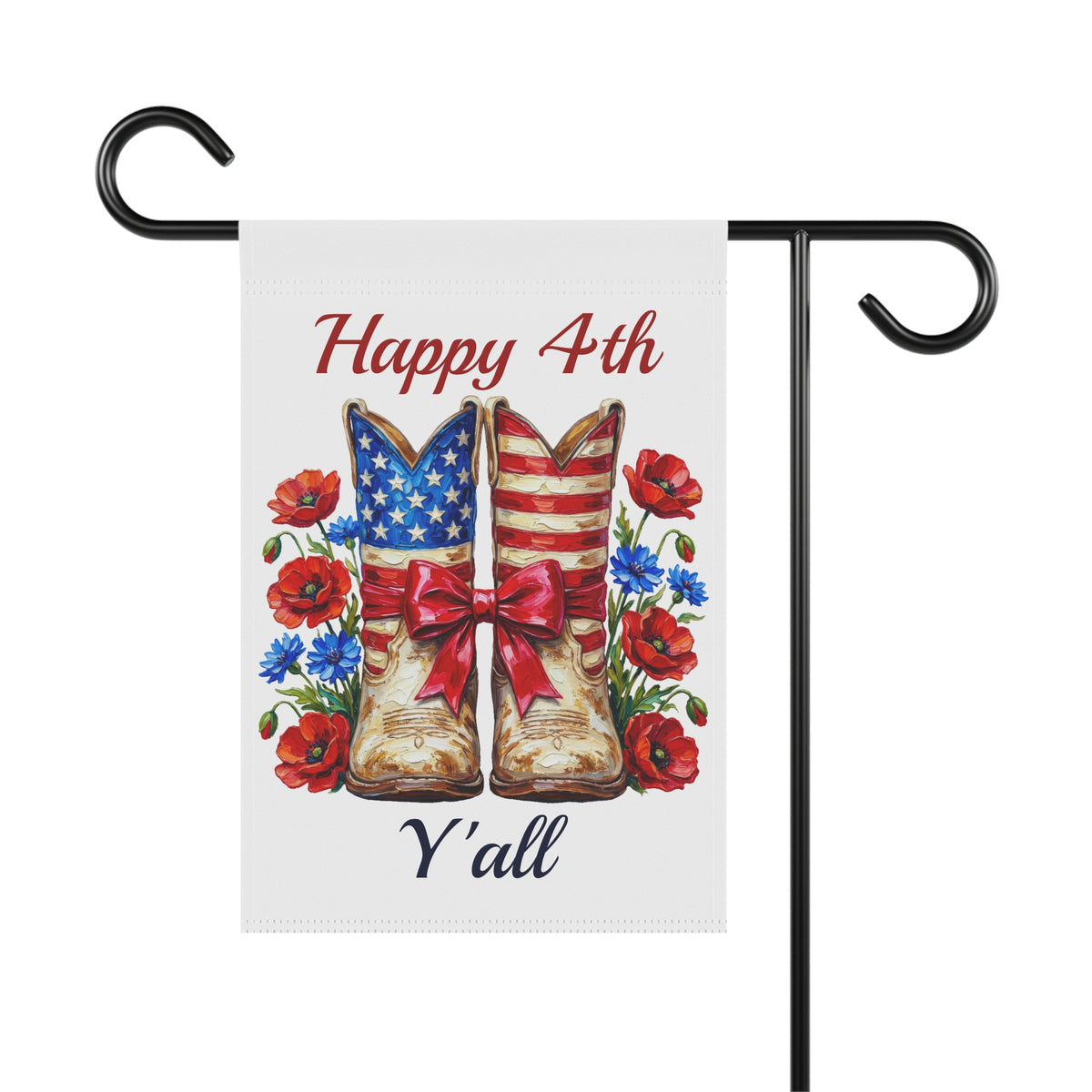 Happy 4th Y'all Patriotic Garden Flag — American Cowboy Boots & Flowers