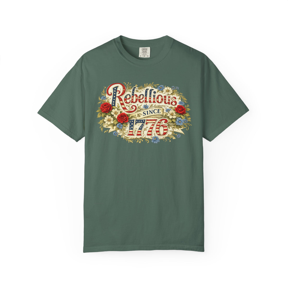 Rebellious Since 1776 T-Shirt