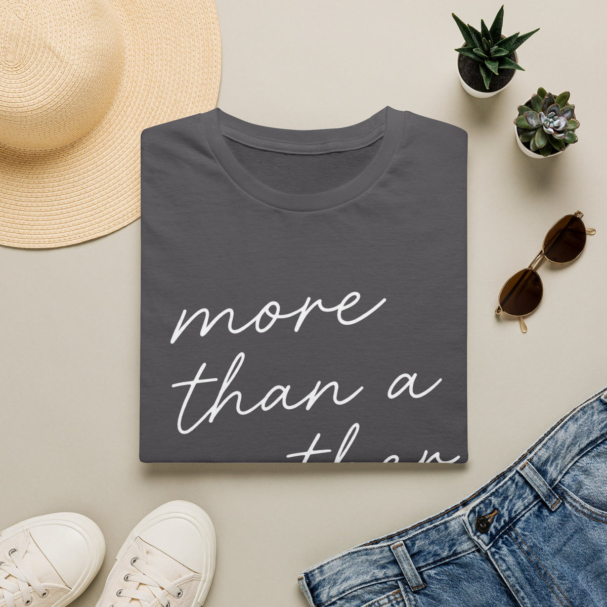 'More Than a Mother' T-Shirt — Inspirational Mother's Day Tee