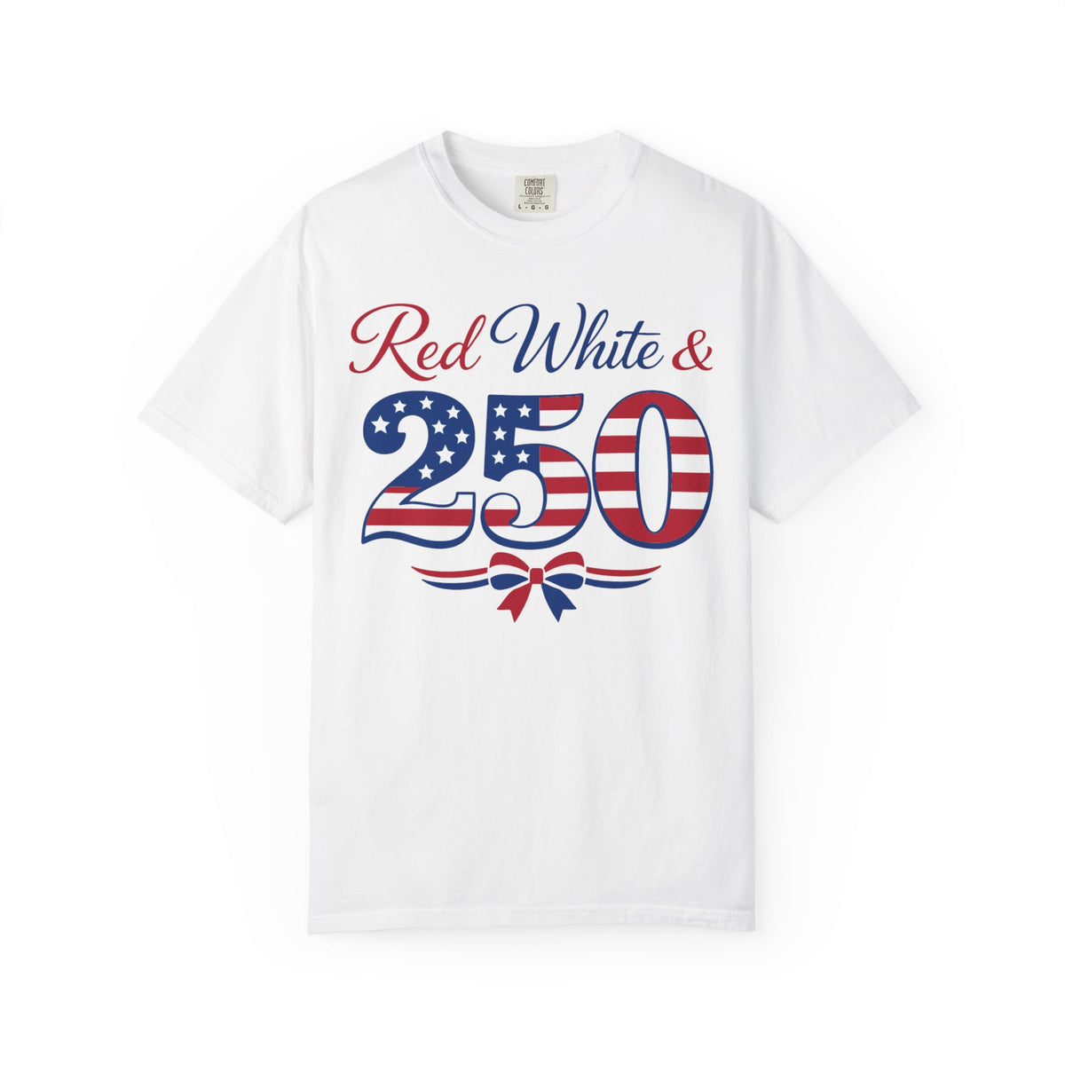 Patriotic "Red White & 250" T-Shirt
