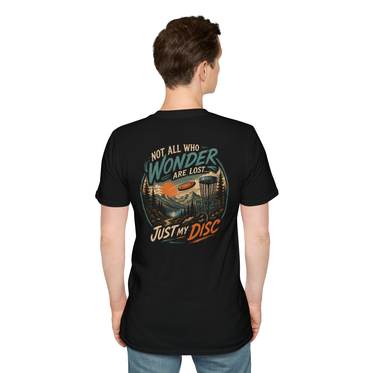 Not All Who Wonder Are Lost, Just My Disc -  Vintage Outdoor Tee