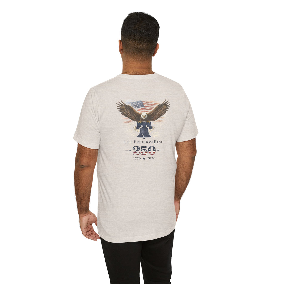 Let Freedom Ring 250th Anniversary T-Shirt