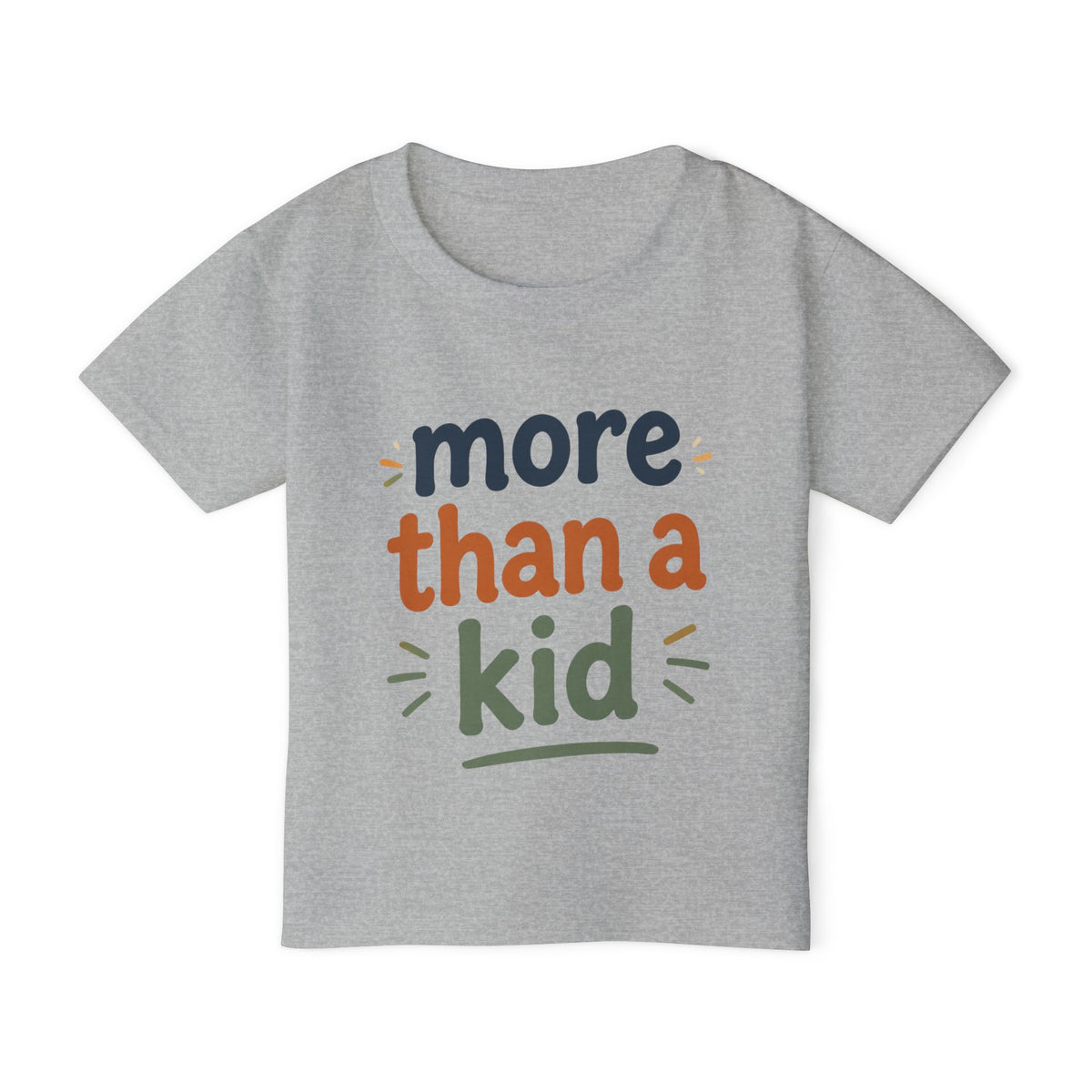 Toddler T-Shirt — "More Than a Kid" Inspirational Back-List Tee