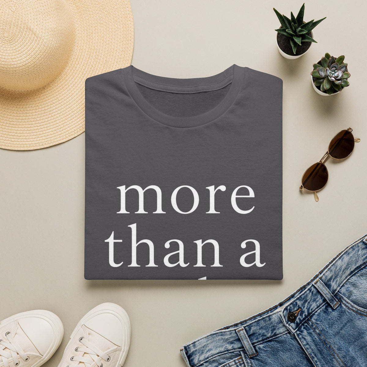 More Than a Mother T-Shirt — Empowering Mom Statement Tee