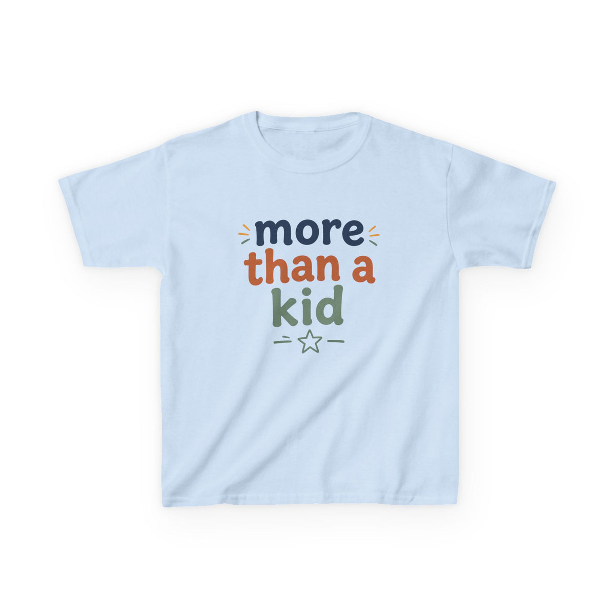 Kids Tee — "More Than a Kid" Empowerment Shirt