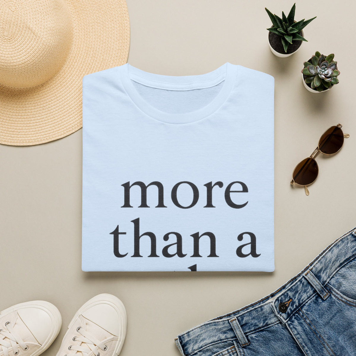 More Than a Mother T-Shirt — Empowering Mom Statement Tee