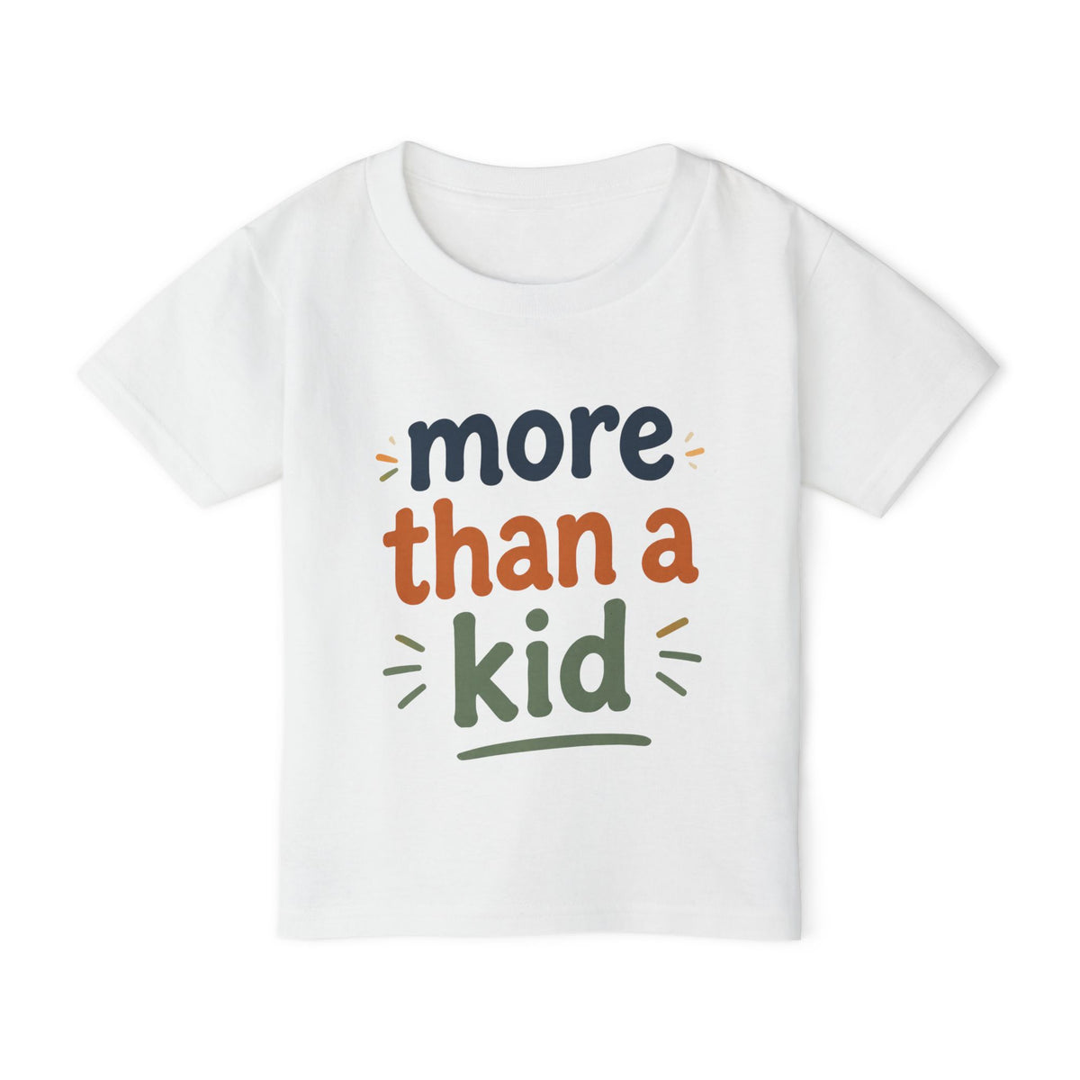 Toddler T-Shirt — "More Than a Kid" Inspirational Back-List Tee