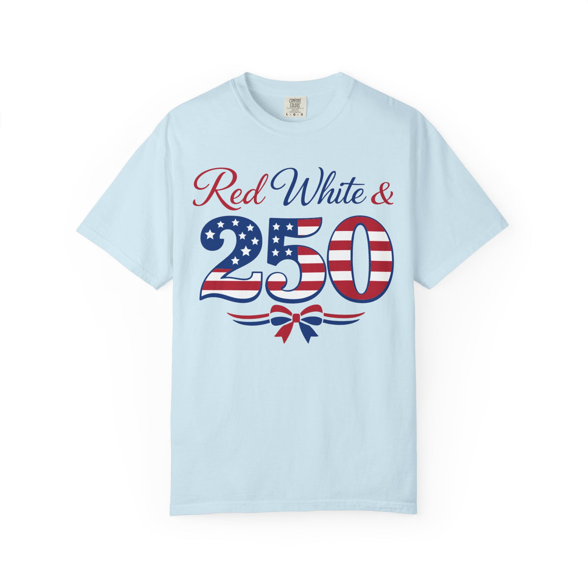 Patriotic "Red White & 250" T-Shirt