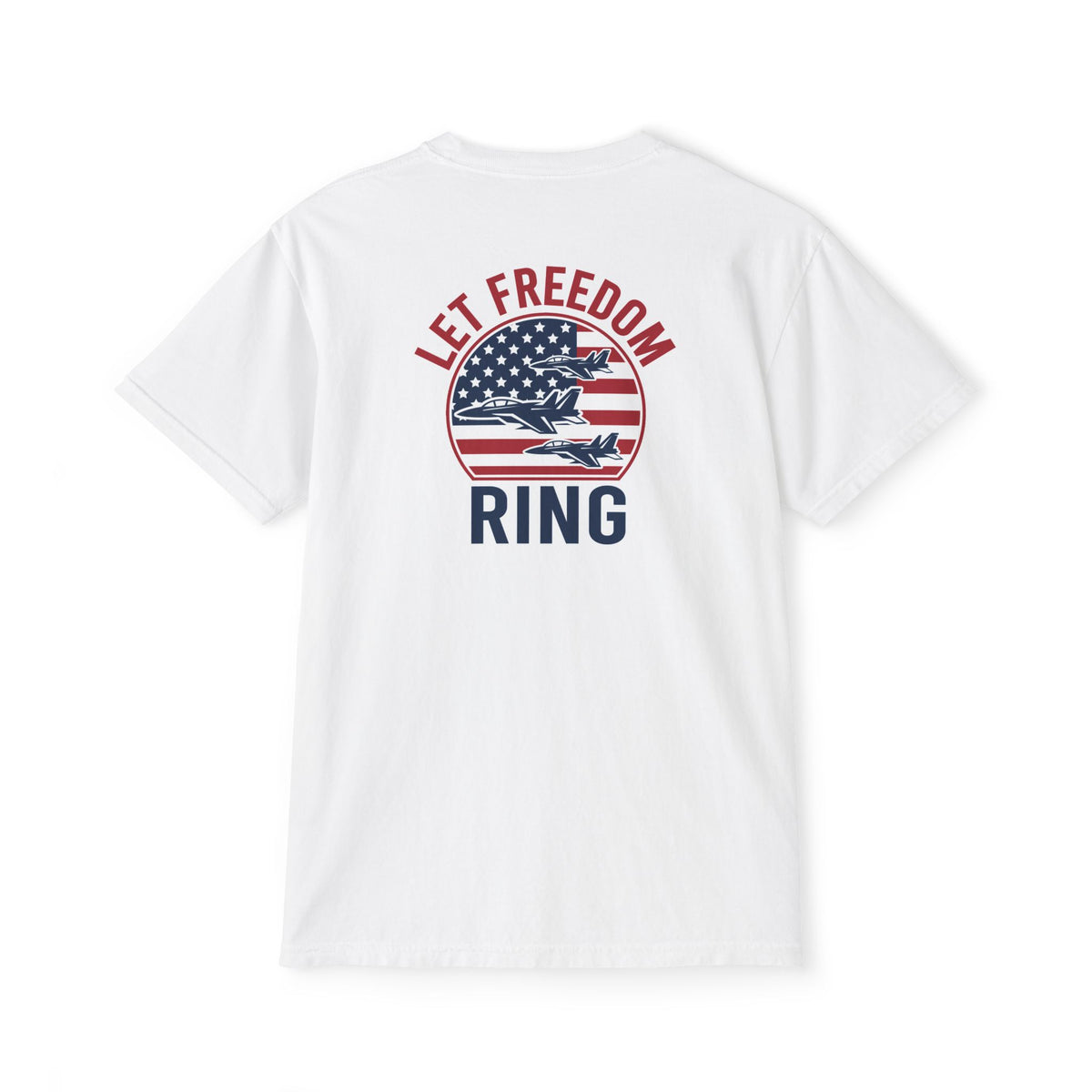 Let Freedom Ring - Front Pocket Tee