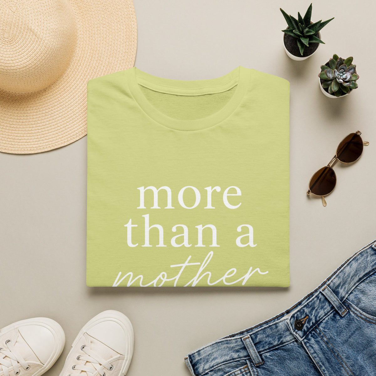 More Than a Mother T-Shirt — Empowering Mama Graphic Tee