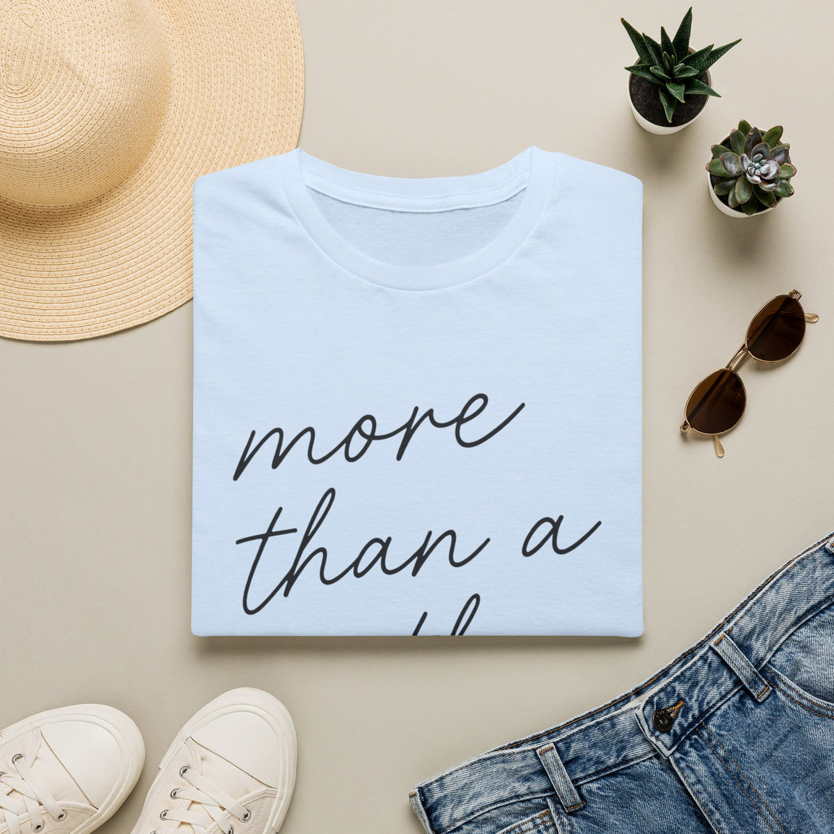 'More Than a Mother' T-Shirt — Inspirational Mother's Day Tee