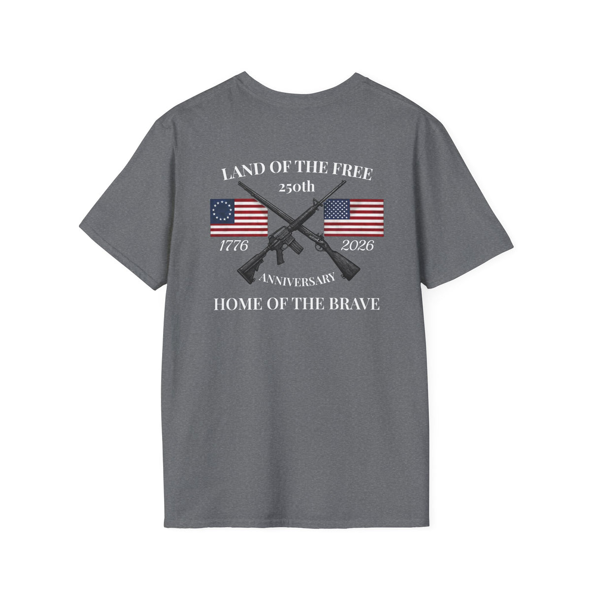 Patriotic 250th Anniversary T-Shirt — "Land of the Free, Home of the Brave"