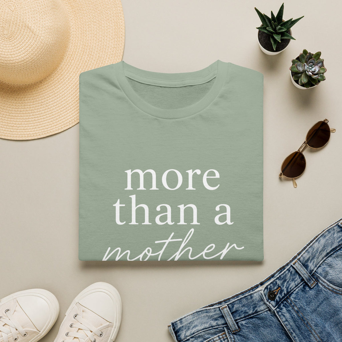 More Than a Mother T-Shirt — Empowering Mama Graphic Tee