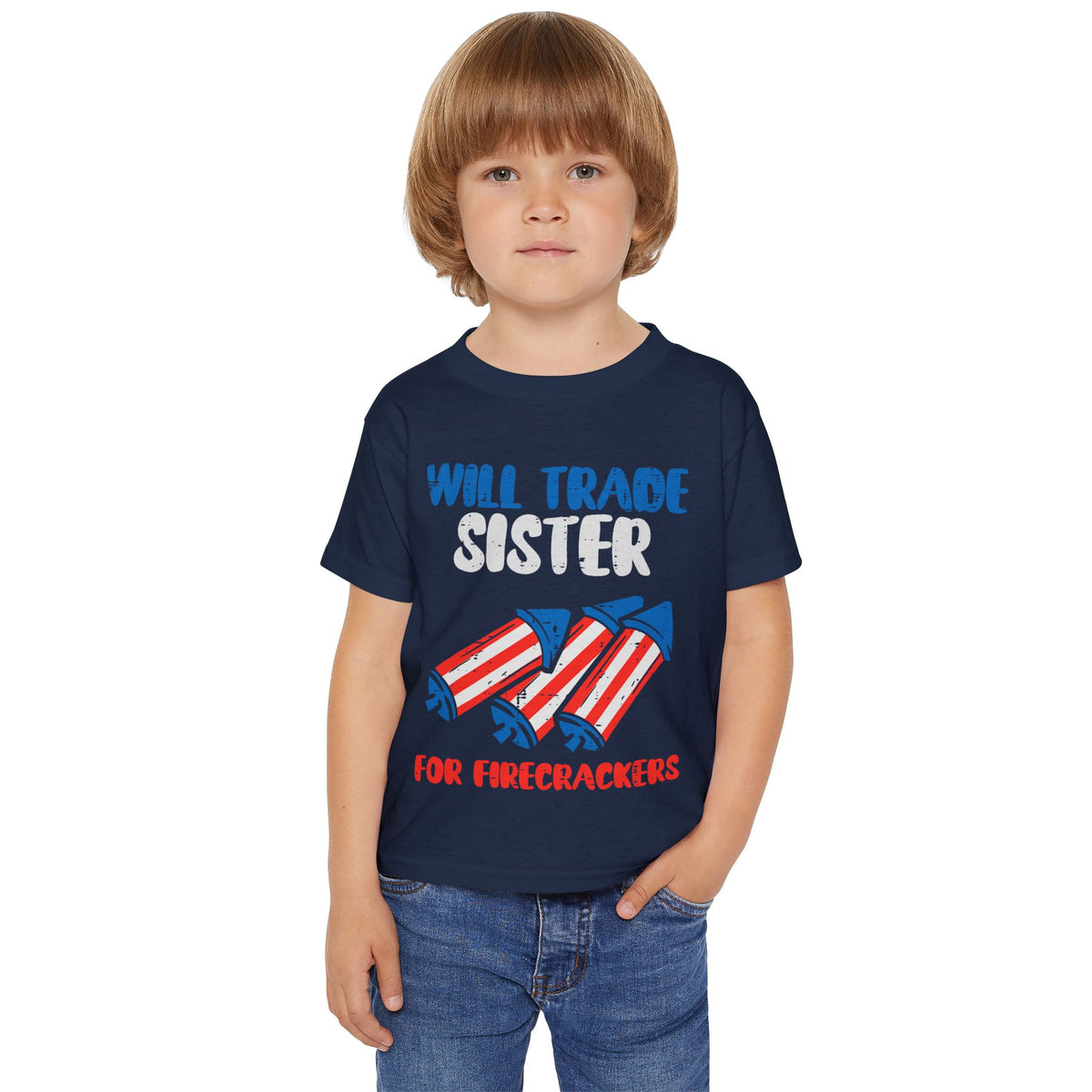 Will Trade Sister For Firecrackers - Toddler Graphic T-Shirt