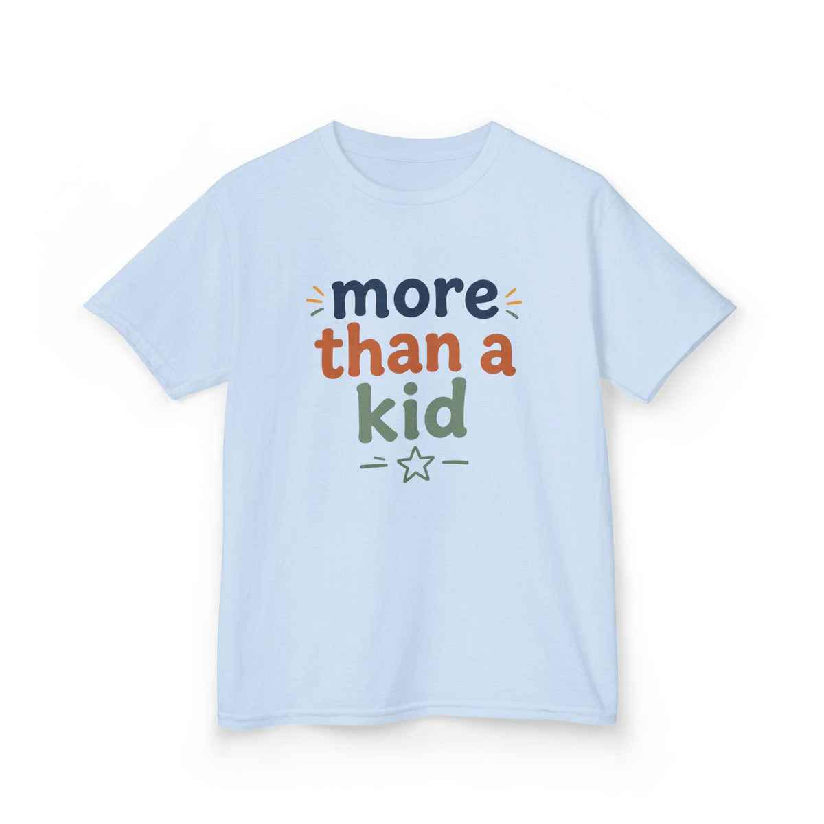 Kids Tee — "More Than a Kid" Empowerment Shirt