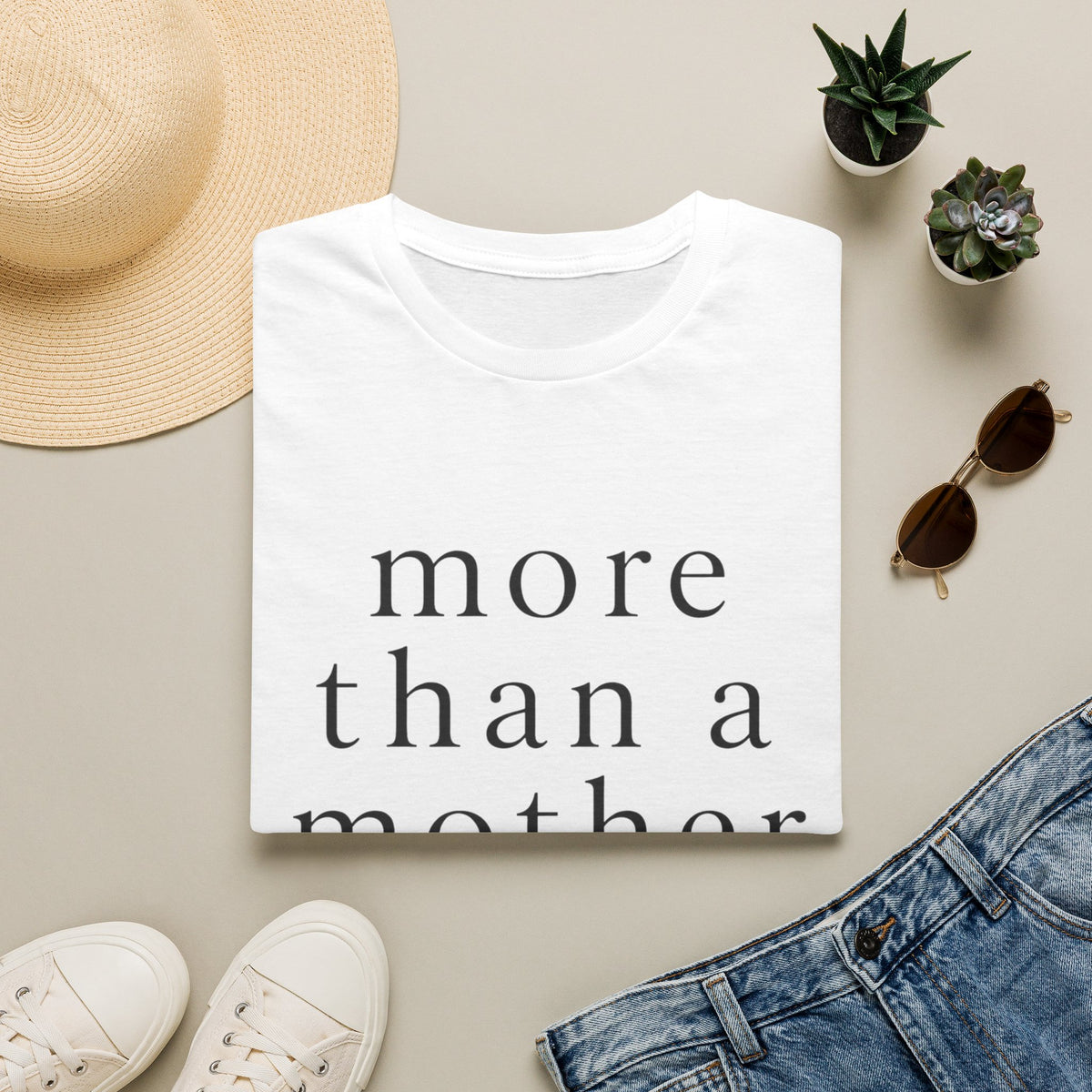 More Than a Mother T‑Shirt — Minimalist Statement Tee for Mothers & Supporters