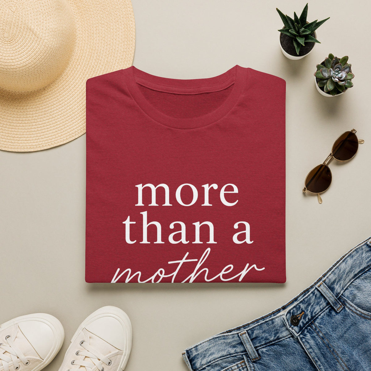 More Than a Mother T-Shirt — Empowering Mama Graphic Tee