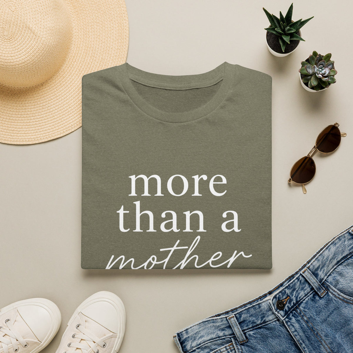 More Than a Mother T-Shirt — Empowering Mama Graphic Tee
