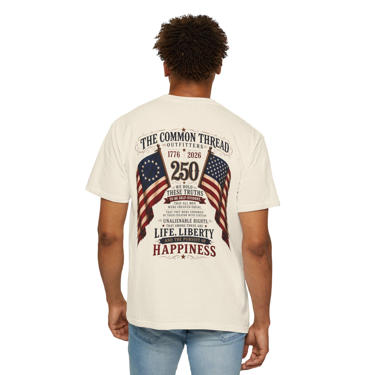 Patriotic 250th Anniversary T-Shirt — 'Life, Liberty, Happiness' Flag Graphic