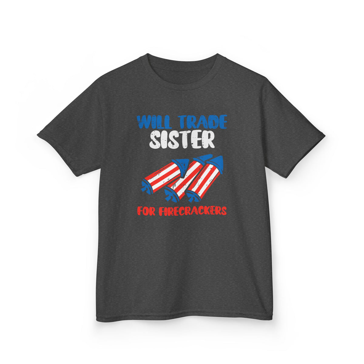 Will Trade Sister for Firecrackers - Kids Graphic T-Shirt